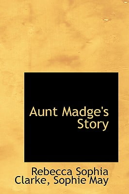 Aunt Madges Story
